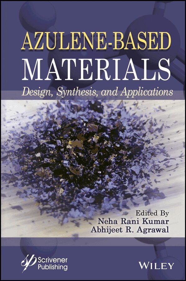 Kumar - Azulene–Based Materials: Design, Synthesis and App lications. Tillgänglighet: Kommande