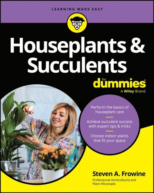 Steven A. Frowine - Houseplants & Succulents For Dummies, E-bok