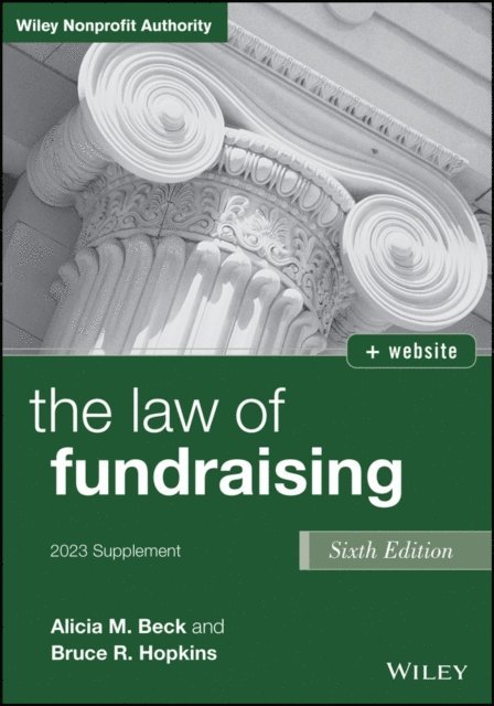 Bruce R. Hopkins, Alicia M. Beck - Law of Fundraising, E-bok