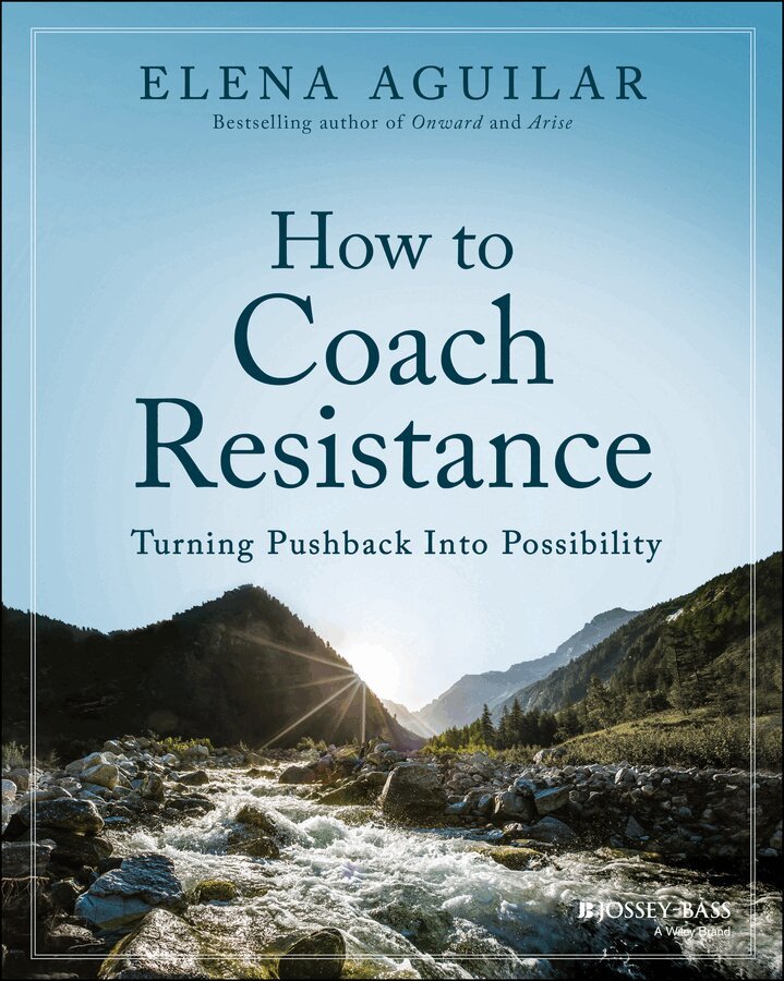 Elena Aguilar - How to Coach Resistance, Häftad