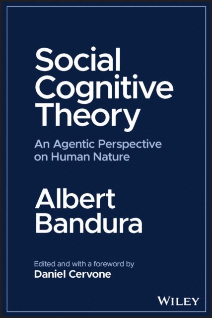Albert Bandura, Daniel Cervone - Social Cognitive Theory, E-bok