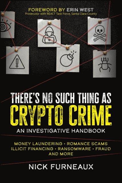 Nick Furneaux - There's No Such Thing as Crypto Crime, E-bok