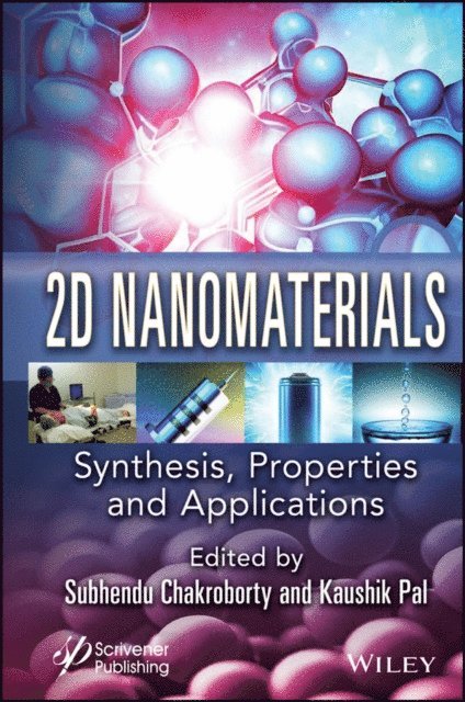 Kaushik Pal, Subhendu Chakroborty - 2D Nanomaterials, E-bok