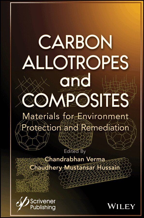 Verma - Carbon Allotropes and Composites: Materials for En vironment Protection and Remediation. Tillgänglighet: Tillfälligt slut