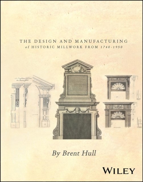 Brent Hull - Millwork, E-bok. Tillgänglighet: Lägg i varukorg