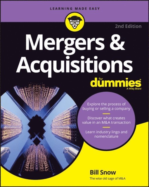 Bill Snow - Mergers & Acquisitions For Dummies, E-bok