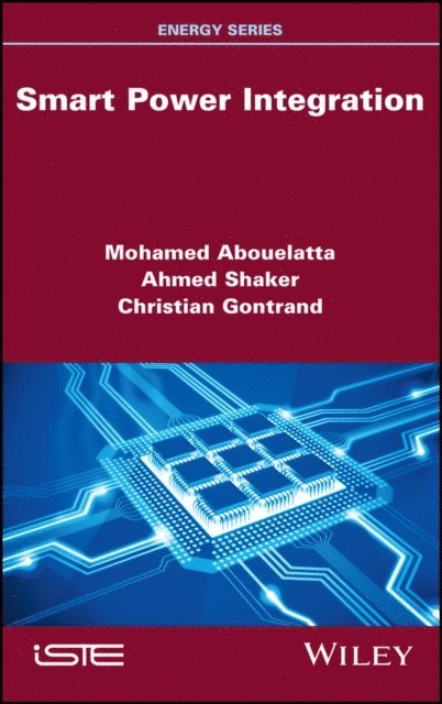 Christian Gontrand, Ahmed Shaker, Mohamed Abouelatta - Smart Power Integration, E-bok