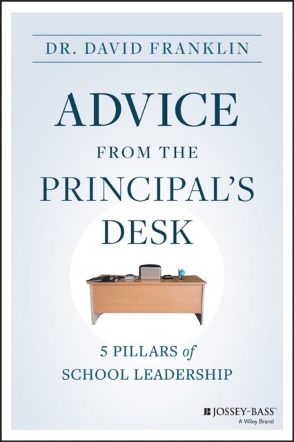 David Franklin - Advice from the Principal's Desk, E-bok