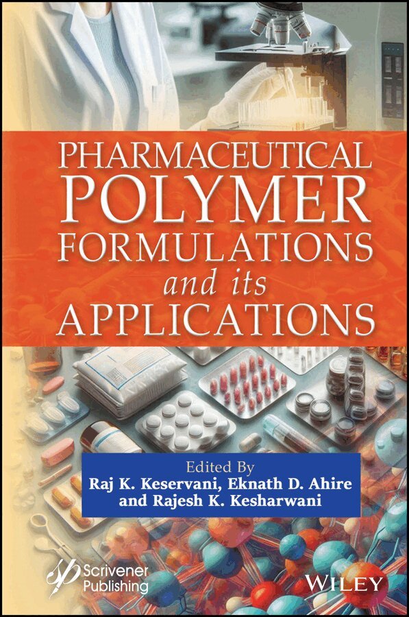 Keservani - Pharmaceutical Polymer Formulations and its Applic ations. Tillgänglighet: Tillfälligt slut