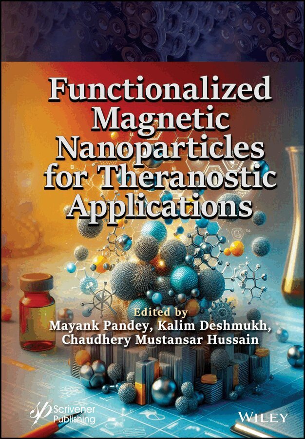 Pandey - Functionalized Magnetic Nanoparticles for Theranos tic Applications. Tillgänglighet: Tillfälligt slut