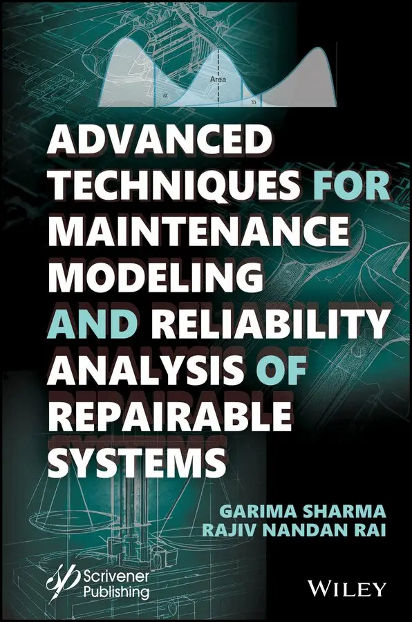 Sharma - Advanced Methods for Reliability Modelling and Ana lysis of Repairable Systems. Tillgänglighet: Tillfälligt slut