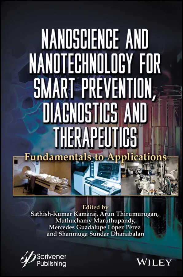 Sathish–Kumar, - Nanoscience and Nanotechnology for Smart Preventio n, Diagnostics and Therapeutics: Fundamentals and Applications. Tillgänglighet: Tillfälligt slut