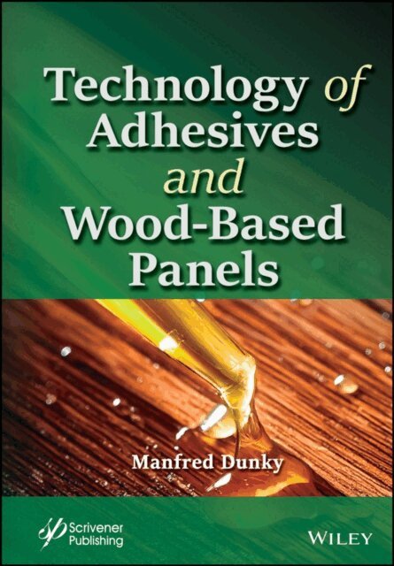 Manfred Dunky - Technology of Adhesives and Wood-Based Panels, E-bok