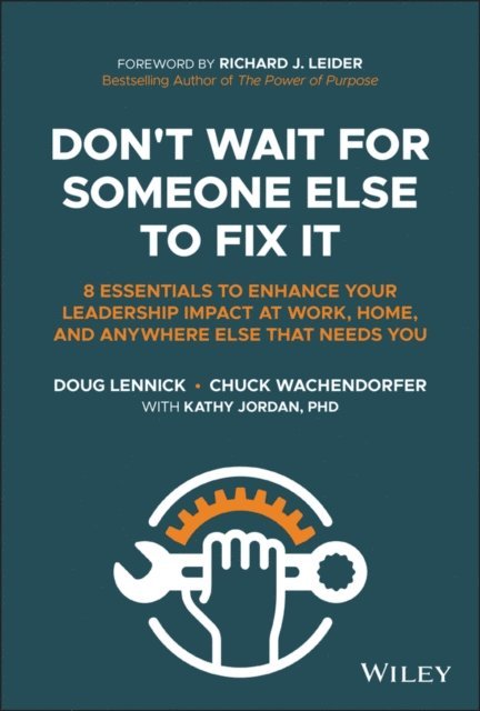 Chuck Wachendorfer, Doug Lennick - Don't Wait for Someone Else to Fix It, E-bok