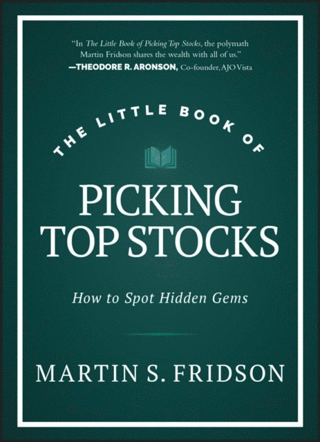 Martin S. Fridson - Little Book of Picking Top Stocks, E-bok