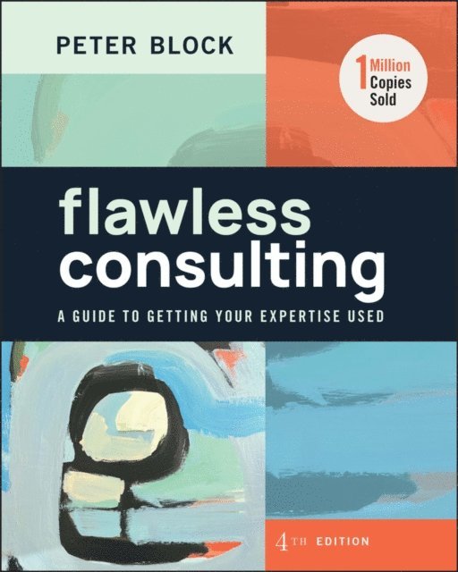 Peter Block - Flawless Consulting, E-bok