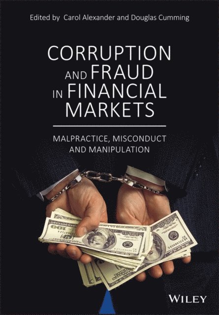 Douglas Cumming, Carol Alexander - Corruption and Fraud in Financial Markets, E-bok