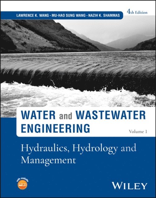 Nazih K. Shammas, Mu-Hao Sung Wang, Lawrence K. Wang - Water and Wastewater Engineering, Volume 1, E-bok
