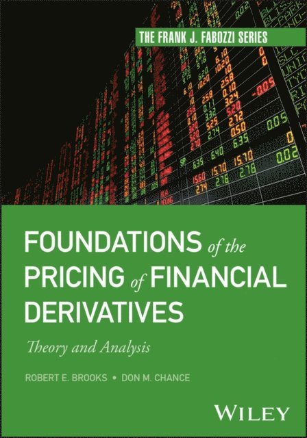 Don M. Chance, Robert E. Brooks - Foundations of the Pricing of Financial Derivatives, E-bok