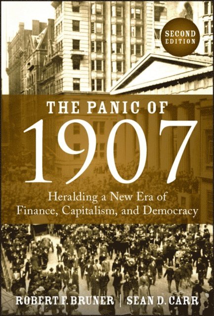 Sean D. Carr, Robert F. Bruner - Panic of 1907, E-bok