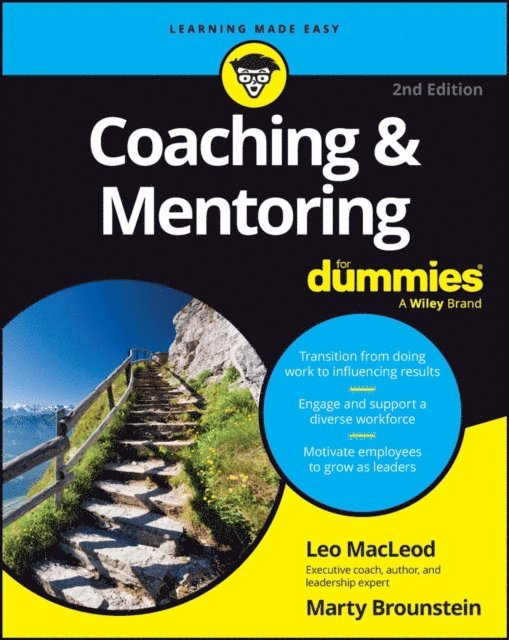 Marty Brounstein, Leo MacLeod - Coaching & Mentoring For Dummies, E-bok