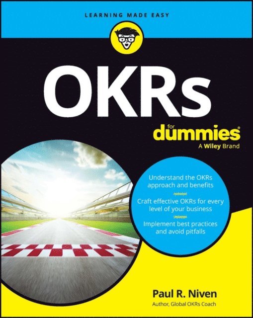 Paul R. Niven - OKRs For Dummies, E-bok