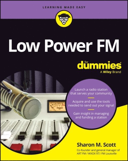 Sharon M. Scott - Low Power FM For Dummies, E-bok