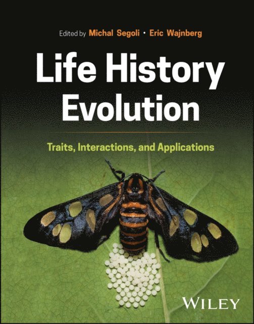 Eric Wajnberg, Michal Segoli - Life History Evolution, E-bok