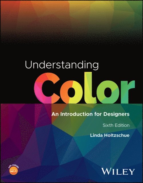 Linda Holtzschue - Understanding Color: An Introduction for Designers, E-bok. Tillgänglighet: Lägg i varukorg