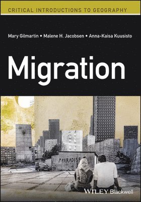 Anna-Kaisa Kuusisto, Malene H. Jacobsen, Mary Gilmartin - Migration, E-bok