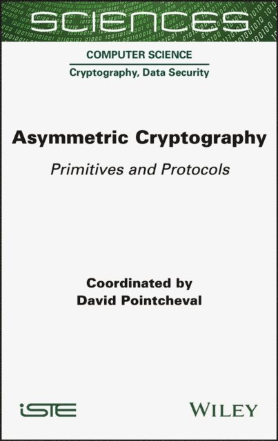 David Pointcheval - Asymmetric Cryptography, E-bok