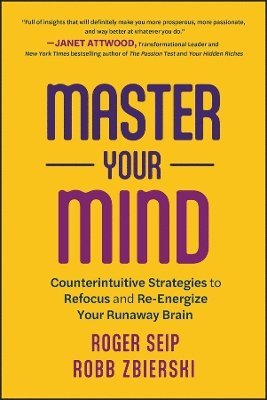 Roger Seip, Robb Zbierski - Master Your Mind, Häftad. Tillgänglighet: Lägg i varukorg