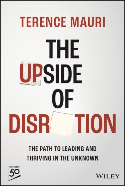 Terence Mauri - Upside of Disruption, E-bok