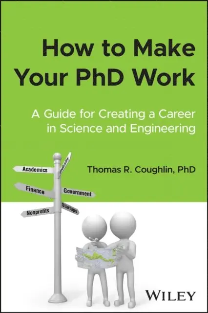 Thomas R. Coughlin - How to Make Your PhD Work, E-bok. Tillgänglighet: Lägg i varukorg