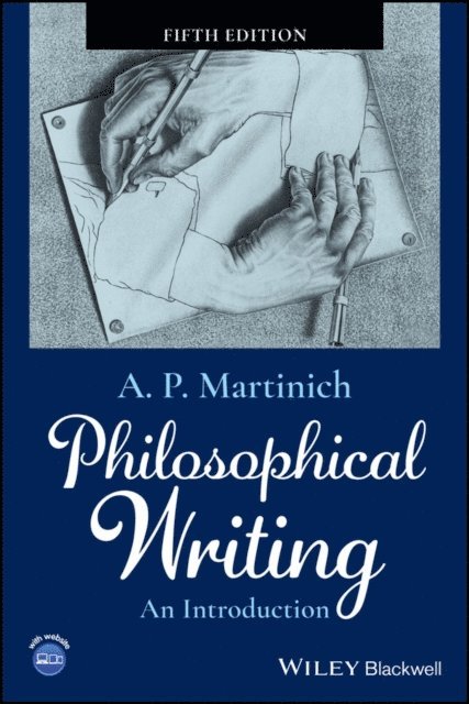 A. P. Martinich - Philosophical Writing, E-bok
