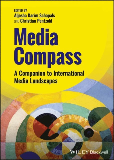 Christian Pentzold, Aljosha Karim Schapals - Media Compass, E-bok