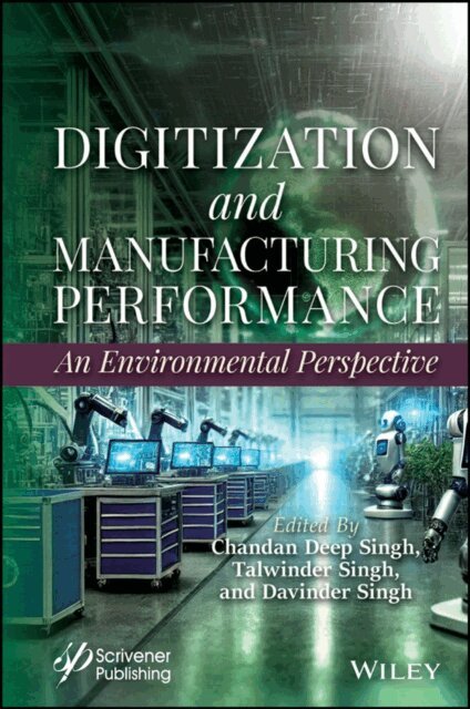 Davinder Singh, Talwinder Singh, Chandan Deep Singh - Digitization and Manufacturing Performance, E-bok