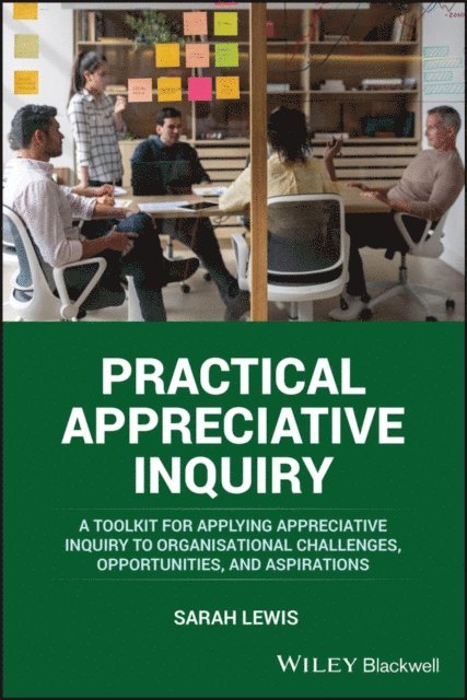 Sarah Lewis - Practical Appreciative Inquiry, E-bok
