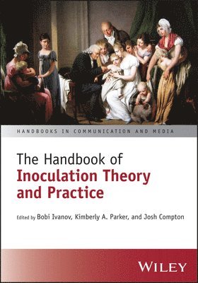 Josh Compton, Kimberly A. Parker, Bobi Ivanov - Handbook of Inoculation Theory and Practice, E-bok