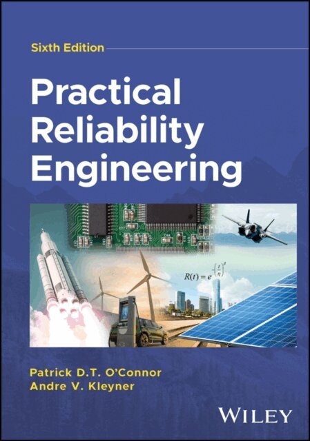 Andre V. Kleyner, Patrick D. T. O'Connor - Practical Reliability Engineering, E-bok