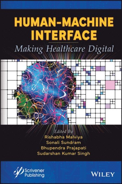 Sudarshan Kumar Singh, Bhupendra Prajapati, Sonali Sundram, Rishabha Malviya - Human-Machine Interface, E-bok