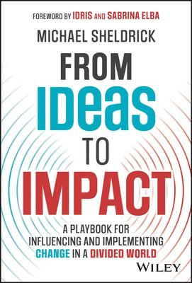 Michael Sheldrick - From Ideas to Impact, Inbunden. Tillgänglighet: Lägg i varukorg
