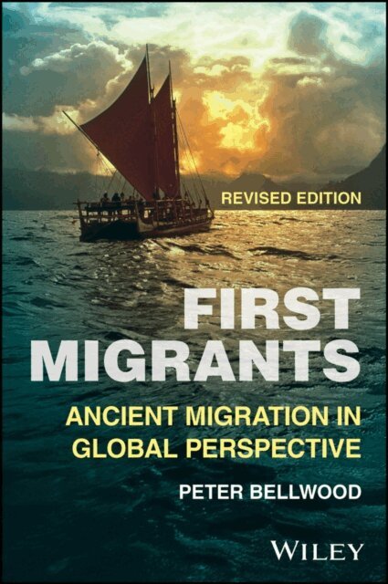 Peter Bellwood - First Migrants, E-bok