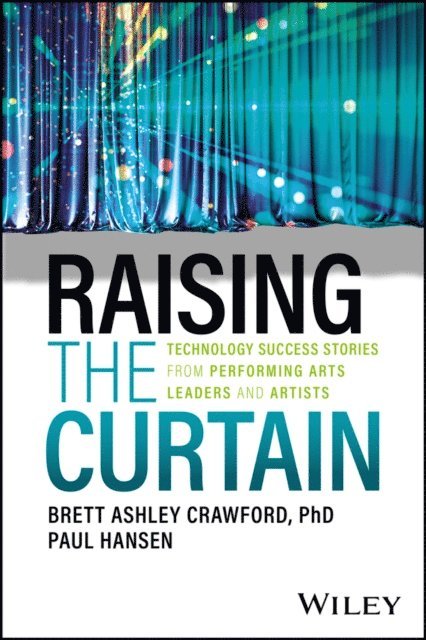 Paul Hansen, Brett Ashley Crawford - Raising the Curtain, E-bok
