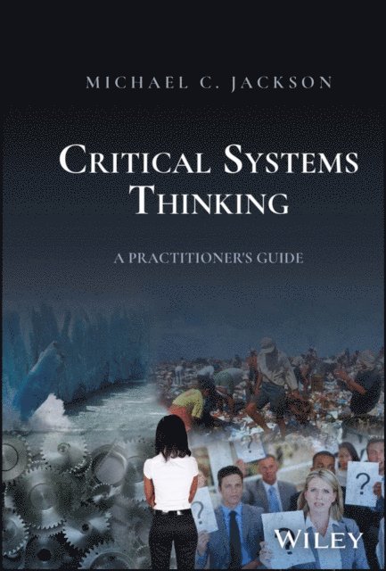 Michael C. Jackson - Critical Systems Thinking, E-bok