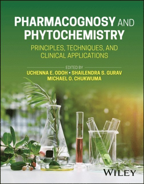 Michael O. Chukwuma, Shailendra S. Gurav, Uchenna E. Odoh - Pharmacognosy and Phytochemistry, E-bok