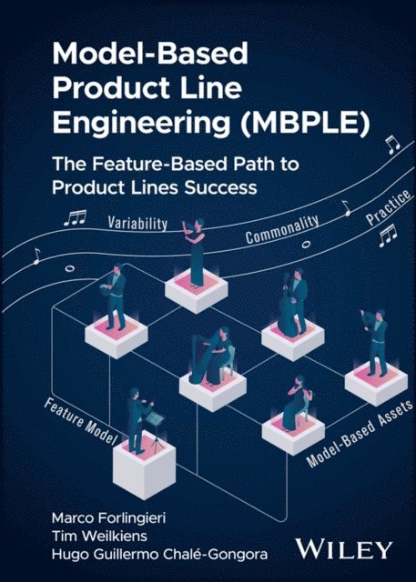 Hugo Guillermo Chale-Gongora, Tim Weilkiens, Marco Forlingieri - Model-Based Product Line Engineering (MBPLE), E-bok