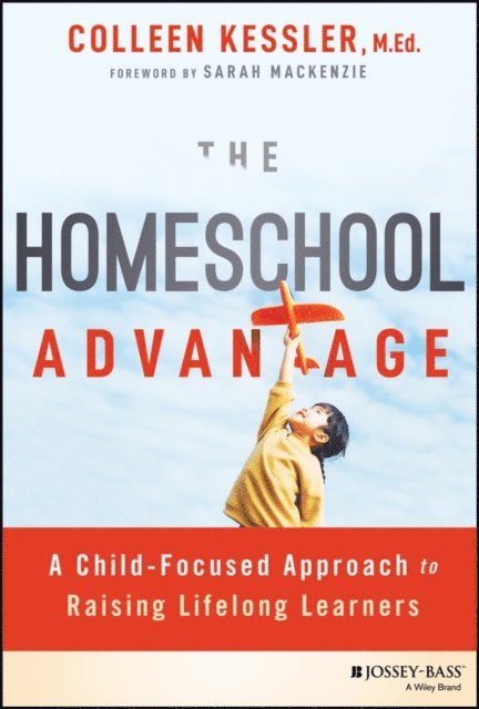 Colleen Kessler - Homeschool Advantage, E-bok. Tillgänglighet: Lägg i varukorg