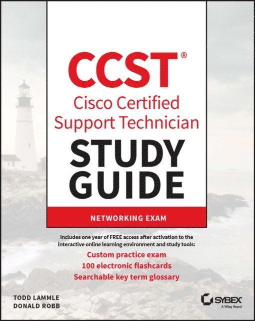 Donald Robb, Todd Lammle - CCST Cisco Certified Support Technician Study Guide, E-bok
