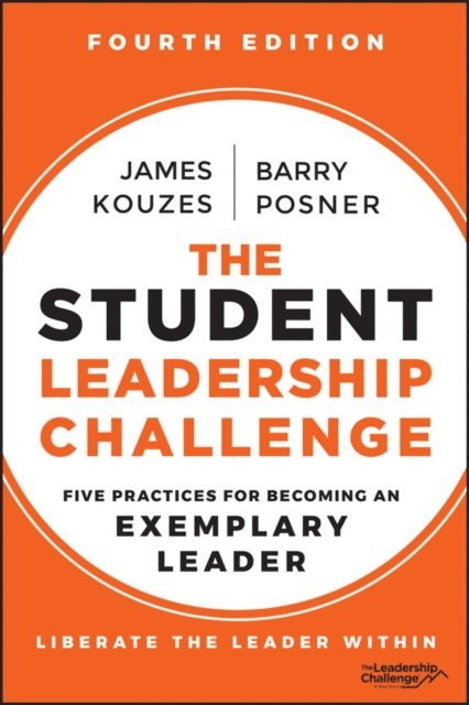 Barry Z. Posner, James M. Kouzes - Student Leadership Challenge, E-bok
